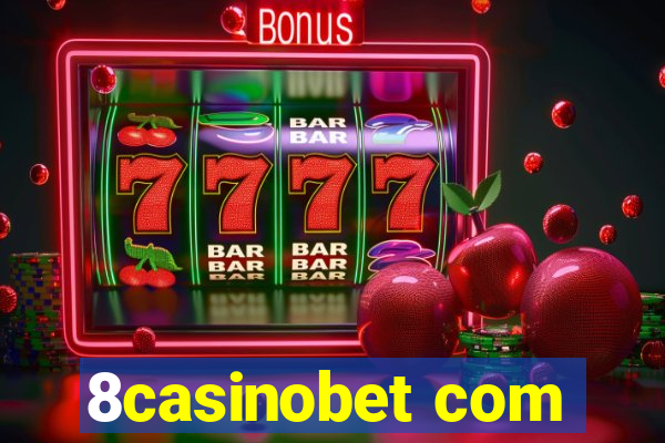 8casinobet com